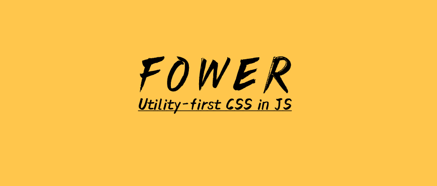 Fower: 一个多平台原子类 CSS In JS 样式库